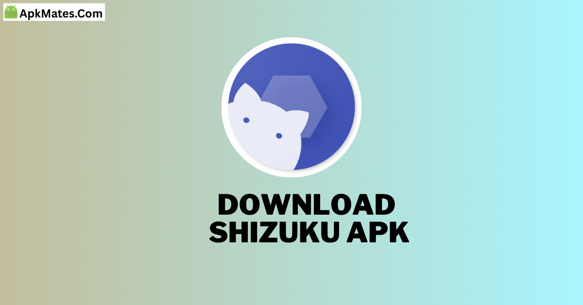 Available for download Shizuku APK 13.5.4