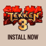 Download Tekken 3 APK for Free – Latest Version 13 Get the Latest Version Tekken 3 APK