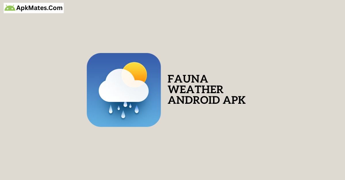 Fauna Weather APK Android – Free Download 9 Experience the full version for free Fauna Weather APK