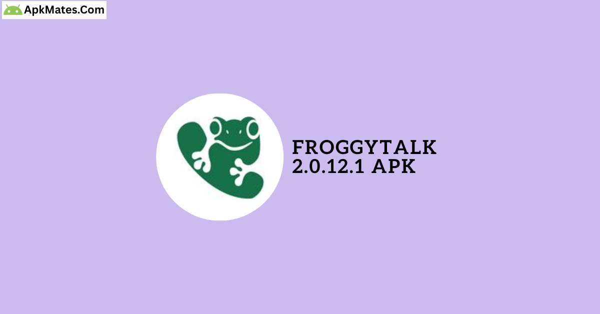 Download FroggyTalk 2.0.12.1 APK for Android Free 9 Available for Free Download FroggyTalk 2.0.12.1 APK