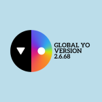 Download Global YO 2.6.68 Free APK for android 15 Download the app now Global YO Version 2.6.68 APK