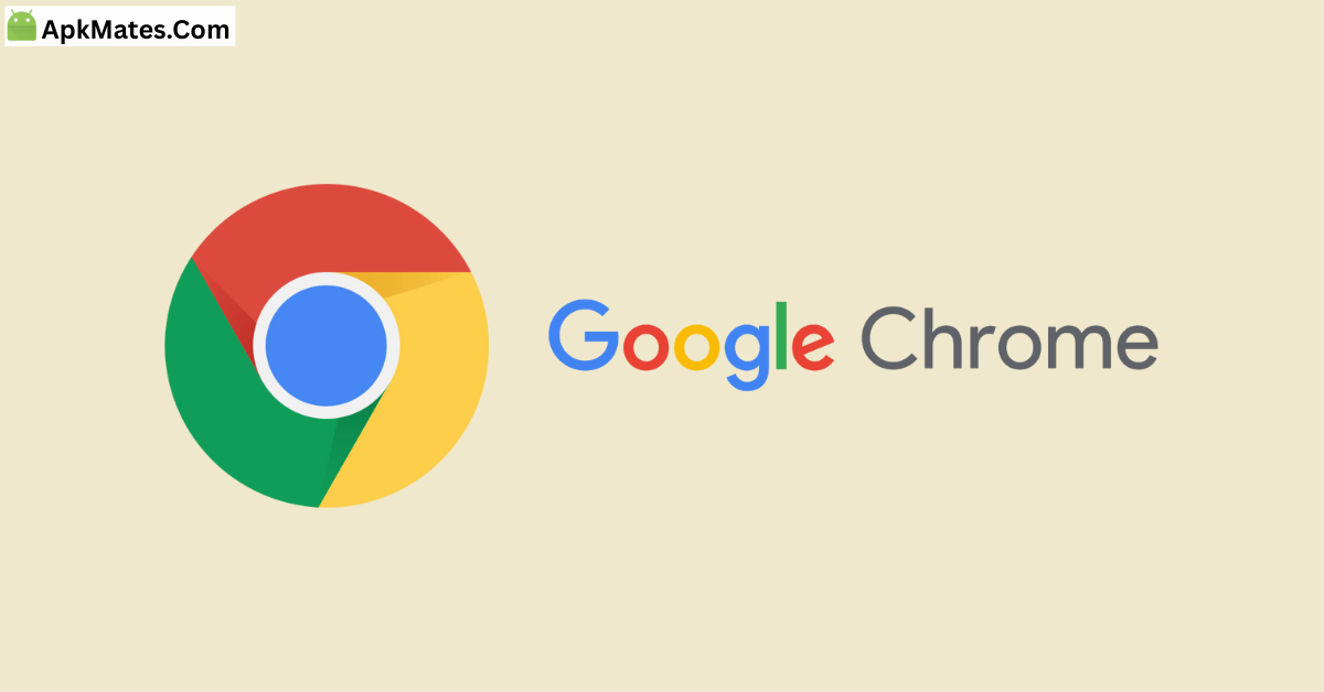 Google Chrome APK Free Download for Android 9 Google Chrome