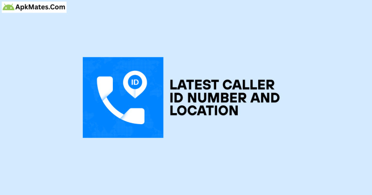 Connect with Ease – Download Free Latest Caller ID Number and Location APK
