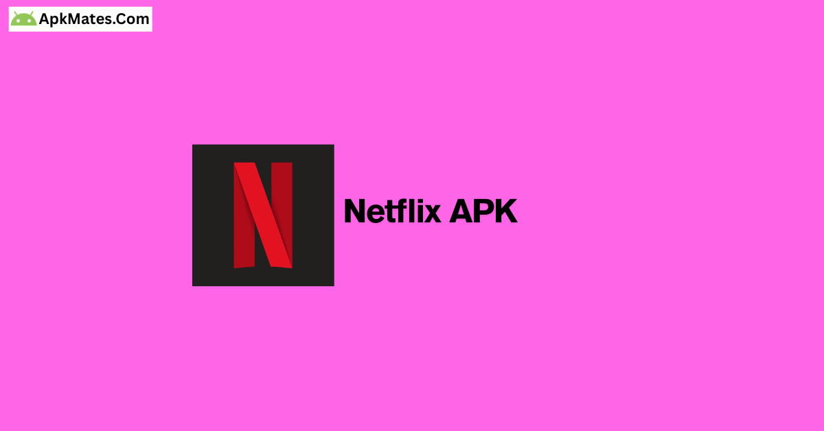 Download Netflix APK Free For Android 9 Enjoy unlimited access for free Netflix APK