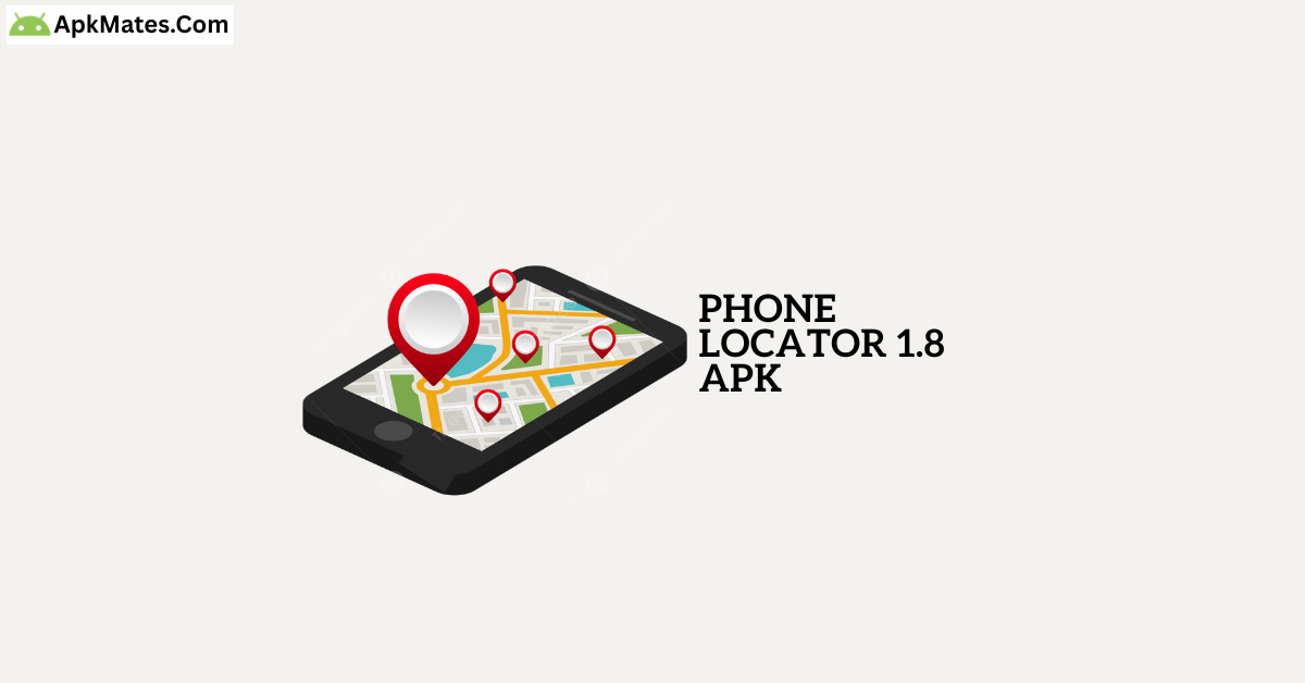 Download Phone Locator 1.8 APK – Free for Android 9 Download Now Phone Locator 1.8 APK