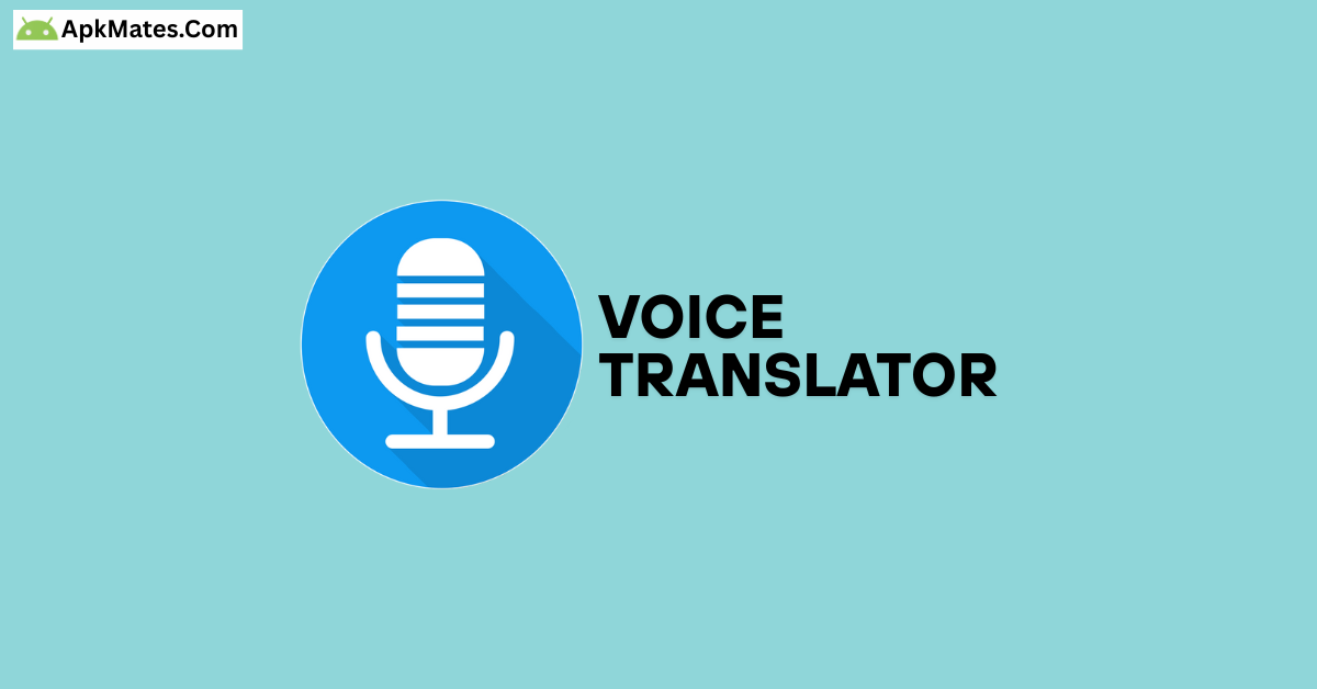 Download Voice Translator APK – Latest Version free 9 Download Now Voice Translator APK