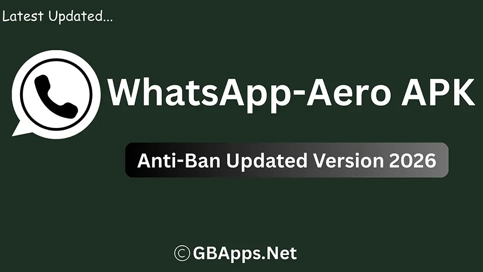 GB WhatsApp Latest Version 2026 Anti Ban All Features Unlocked Download